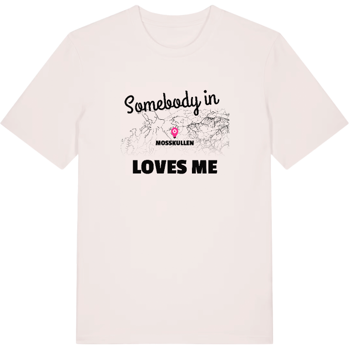 Någon i Mosskullen älskar mig t-shirt – t-shirt från PinShirt