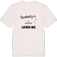 Någon i Nedergården älskar mig t-shirt