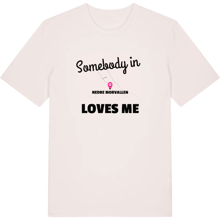 Någon i Nedre Morvallen älskar mig t-shirt – t-shirt från PinShirt