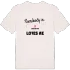 Någon i Nordgården älskar mig t-shirt