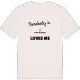 Någon i Norr Hovberga älskar mig t-shirt