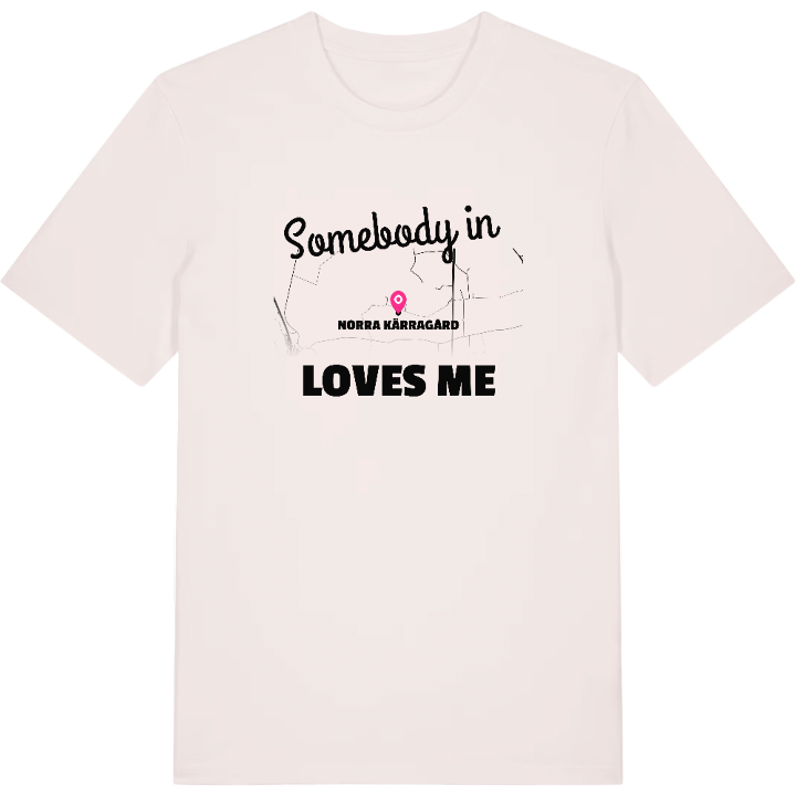 Någon i Norra Kärragård älskar mig t-shirt – t-shirt från PinShirt