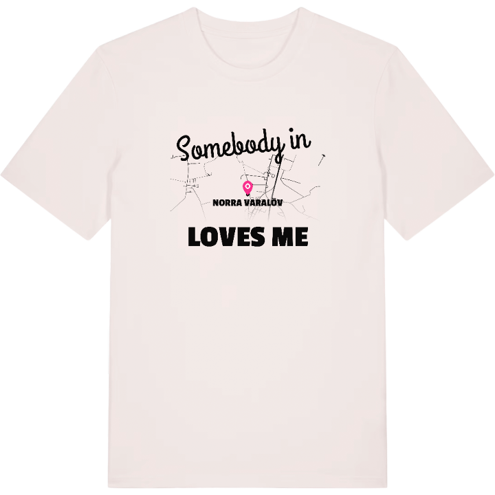 Någon i Norra Varalöv älskar mig t-shirt – t-shirt från PinShirt