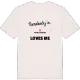 Någon i Norra Vissboda älskar mig t-shirt