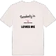 Någon i Norra Yrstatorp älskar mig t-shirt