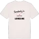 Någon i Norrga kvarn älskar mig t-shirt