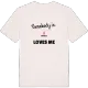 Någon i Nydala älskar mig t-shirt