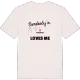 Någon i Nygården älskar mig t-shirt