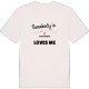 Någon i Nykolningen älskar mig t-shirt