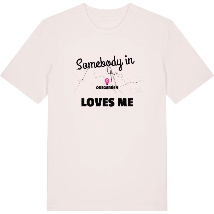 Någon i Ödegården älskar mig t-shirt – t-shirt från PinShirt