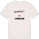 Någon i Ögården älskar mig t-shirt