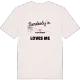 Någon i Olofsgården älskar mig t-shirt
