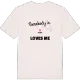 Någon i Olsbo älskar mig t-shirt