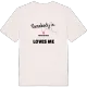 Någon i Önsmyrarna älskar mig t-shirt