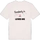 Någon i Ontex älskar mig t-shirt