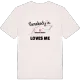 Någon i Örjansgården älskar mig t-shirt
