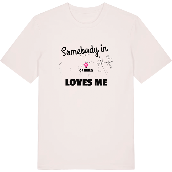 Någon i Örsberg älskar mig t-shirt – t-shirt från PinShirt