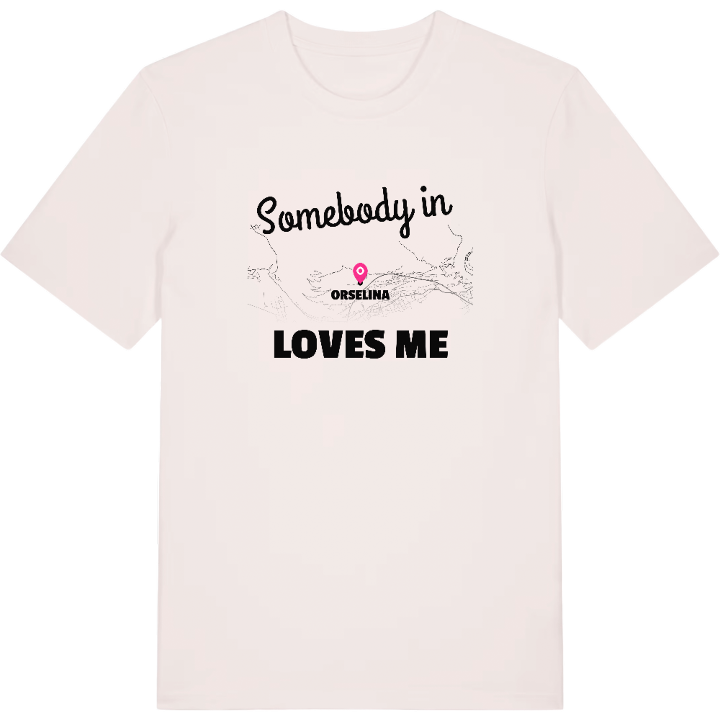 Någon i Orselina älskar mig t-shirt – t-shirt från PinShirt
