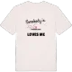 Någon i Överums bruk älskar mig t-shirt