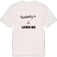 Någon i Övrå älskar mig t-shirt