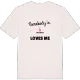 Någon i Pellamåla älskar mig t-shirt