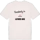 Någon i Pilgården älskar mig t-shirt