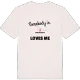 Någon i Prästtorpet älskar mig t-shirt