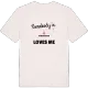 Någon i Råbergsåsen älskar mig t-shirt