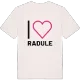 Jag älskar Radule t-shirt stort tryck