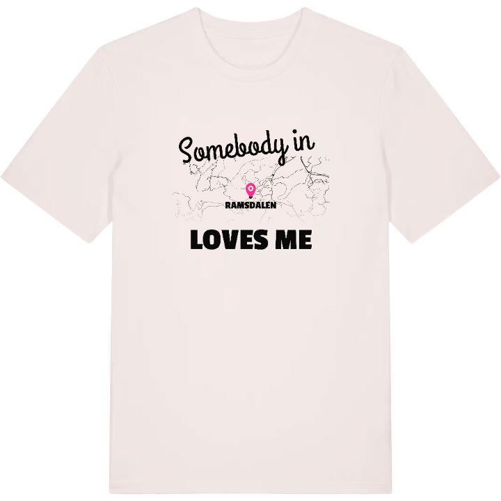 Någon i Ramsdalen älskar mig t-shirt – t-shirt från PinShirt