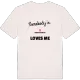 Någon i Rödmyrberget älskar mig t-shirt