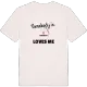 Någon i Rökärret älskar mig t-shirt