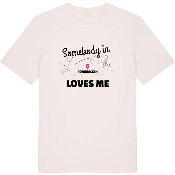 Någon i Rönnbacken älskar mig t-shirt – t-shirt från PinShirt