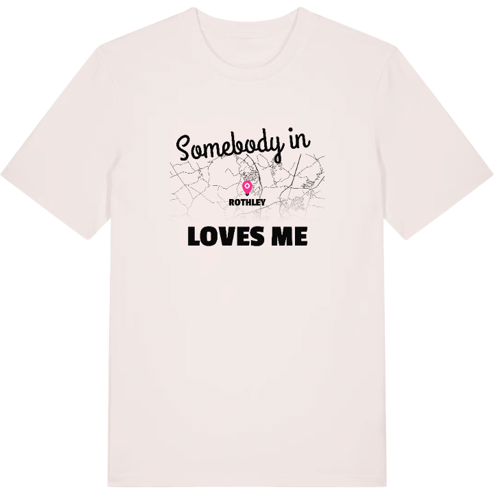 Någon i Rothley älskar mig t-shirt – t-shirt från PinShirt