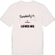 Någon i Rötterna älskar mig t-shirt