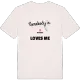 Någon i Russnäs älskar mig t-shirt