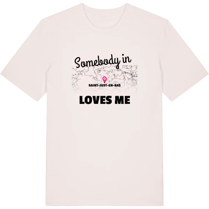 Någon i Saint-Just-en-Bas älskar mig t-shirt – t-shirt från PinShirt