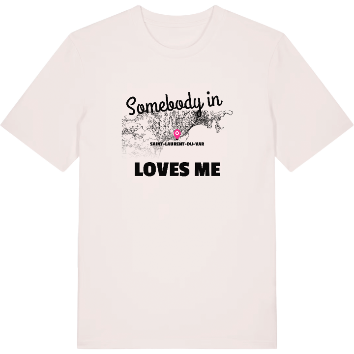 Någon i Saint-Laurent-du-Var älskar mig t-shirt – t-shirt från PinShirt