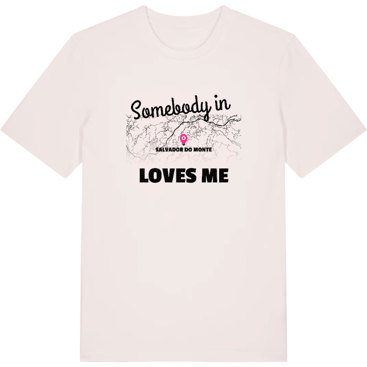 Någon i Salvador do Monte älskar mig t-shirt – t-shirt från PinShirt