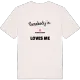 Någon i Samuelstorp älskar mig t-shirt