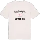 Någon i Sandökalv älskar mig t-shirt
