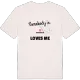 Någon i Saxekullen älskar mig t-shirt