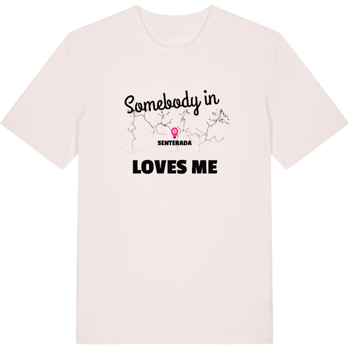 Någon i Senterada älskar mig t-shirt – t-shirt från PinShirt