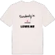 Någon i Sisshemmet älskar mig t-shirt