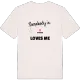Någon i Sjöåsen älskar mig t-shirt
