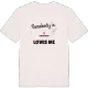 Någon i Sjöboudden älskar mig t-shirt