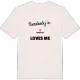Någon i Sjöbråten älskar mig t-shirt