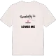 Någon i Sjöhagen älskar mig t-shirt