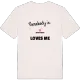 Någon i Skrapekärr älskar mig t-shirt