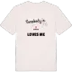 Någon i Skyttla älskar mig t-shirt